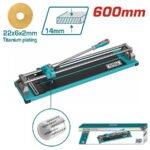 TOTAL Tile cutter 600mm THT576002